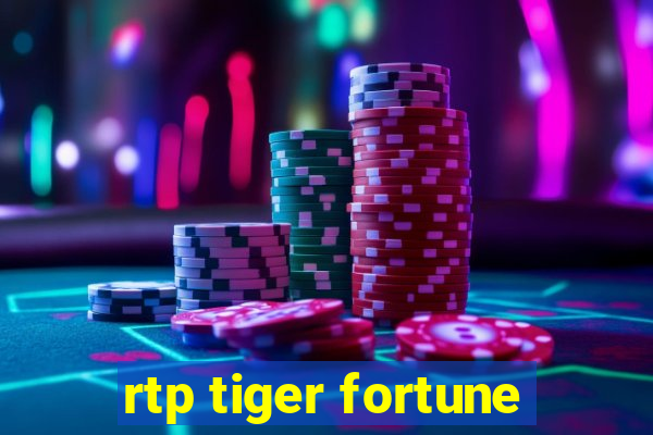 rtp tiger fortune